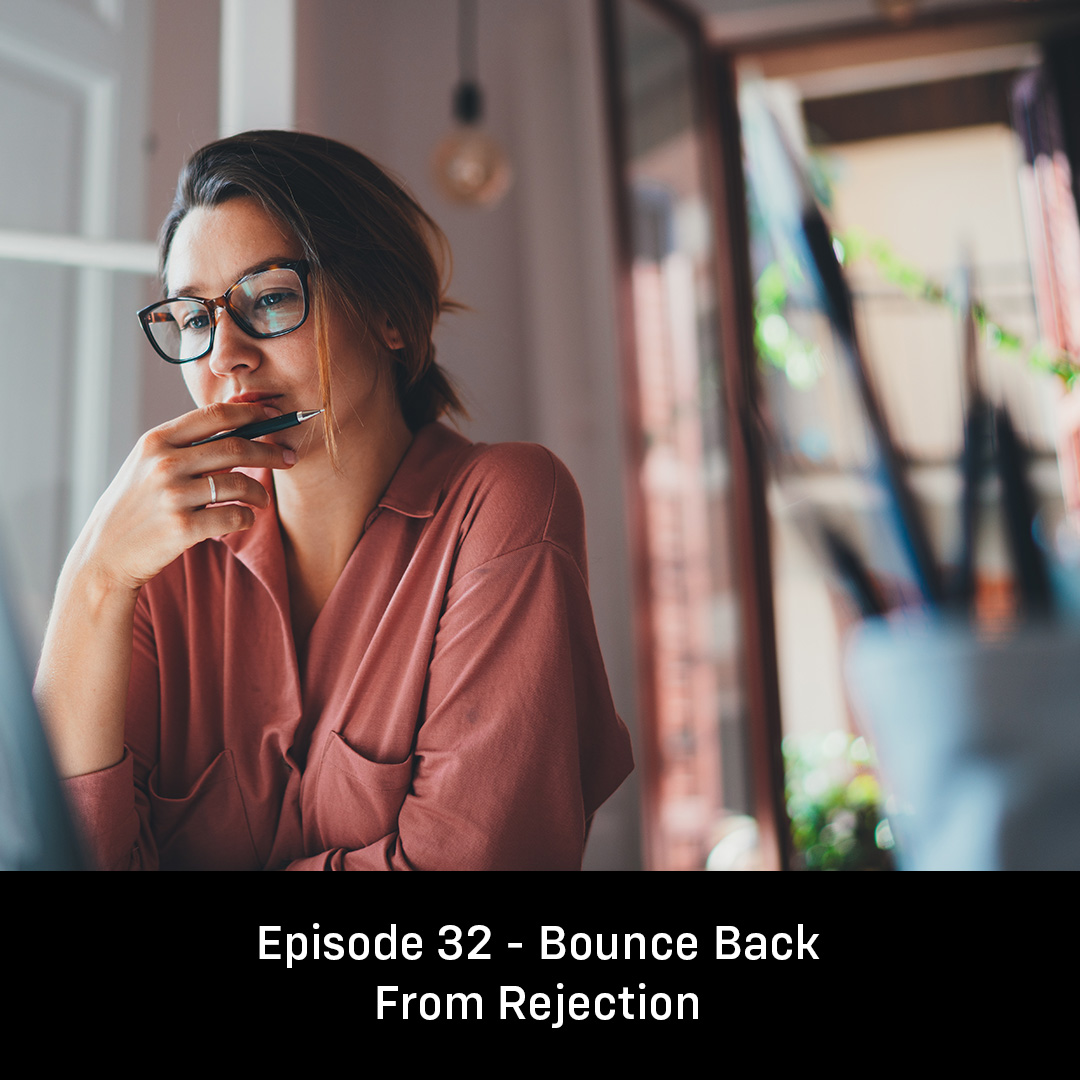 Bounce Back From Rejection